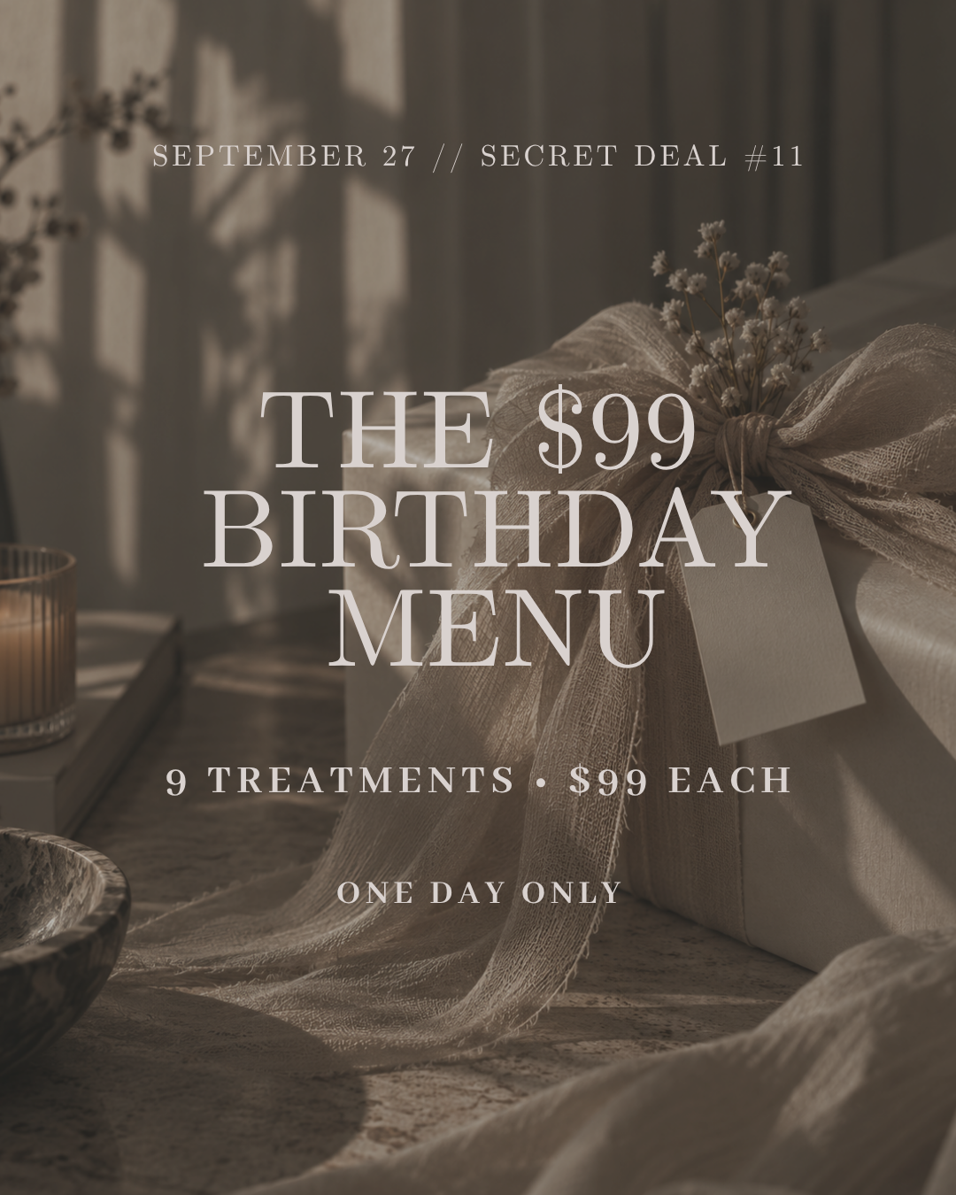 THE $99 BIRTHDAY MENU | SECRET BIRTHDAY DEAL #11