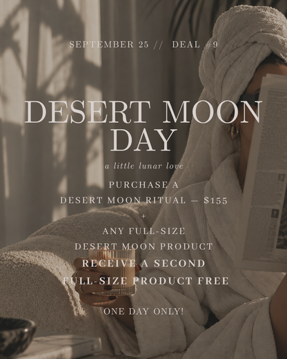 Desert Moon Day — Birthday Deal #9