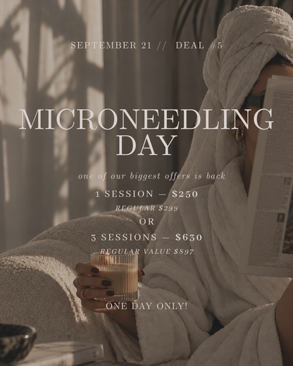 Microneedling Day — Birthday Deal #5